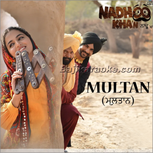 Multan - Jhanjhran Mangwaiyan Multan Ton - Karaoke Mp3
